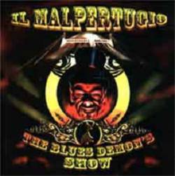 Il Malpertugio : The Blues Demon's Show
